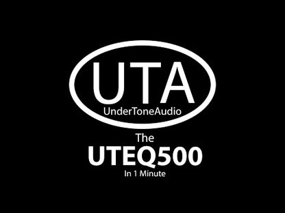 UnderTone Audio UTEQ500